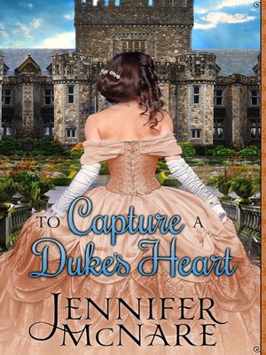 cover image of To Capture a Duke's Heart